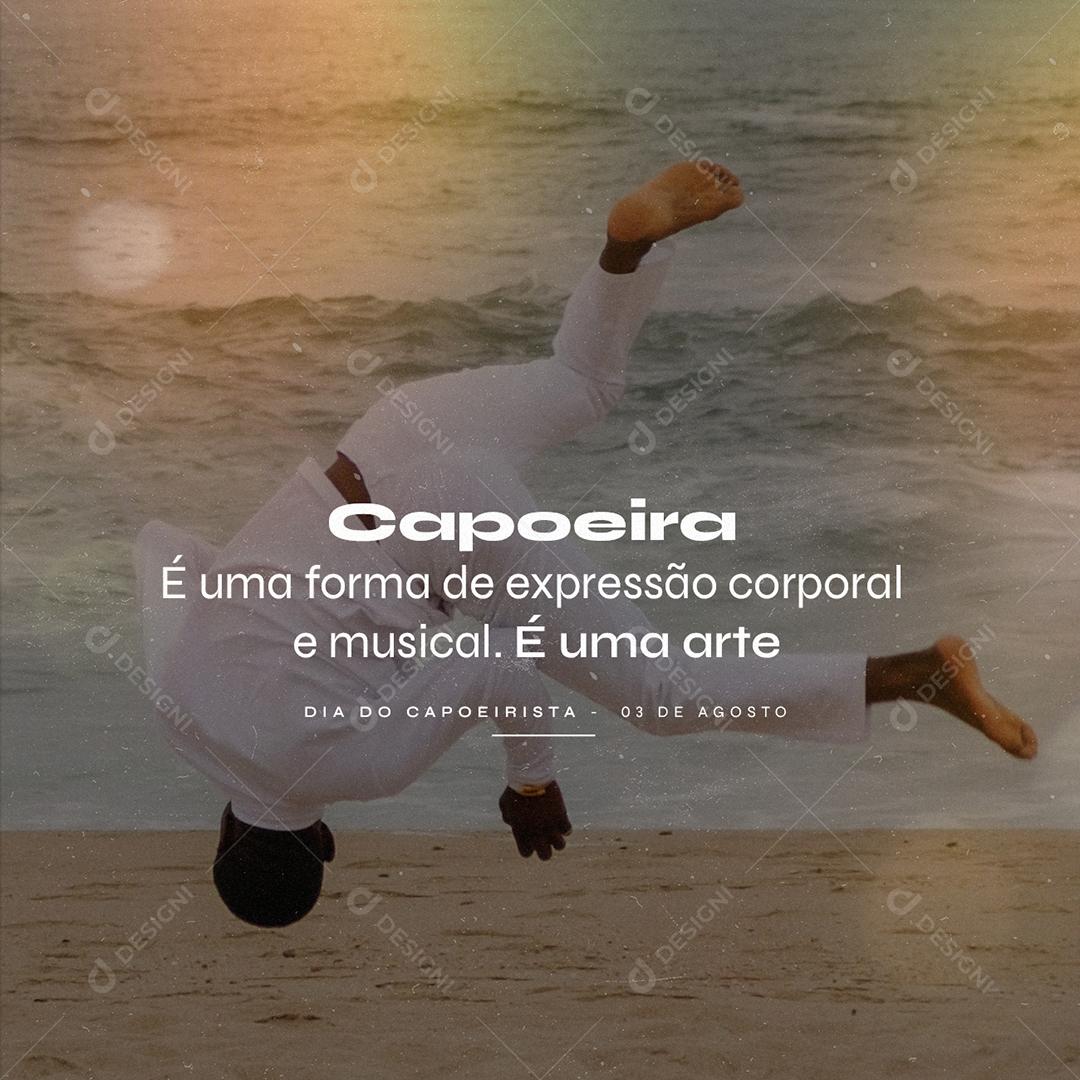 É uma forma de expressão corporal Dia do Capoeirista Social Media PSD Editável