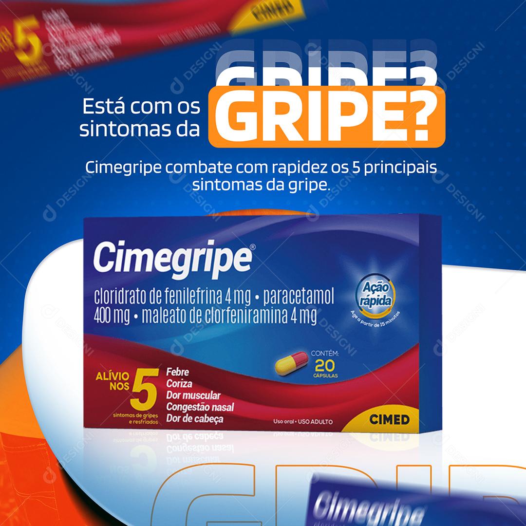 Está com os sintomas da Gripe Cimegripe Farmácia Social Media PSD Editável