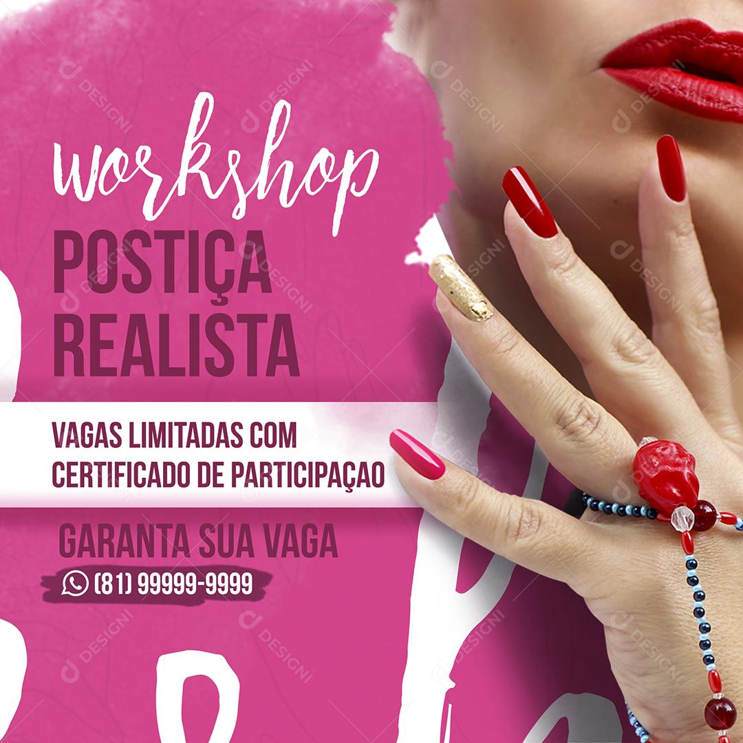 Workshop Postiça realista vagas limitada Manicure Social Media PSD Editável