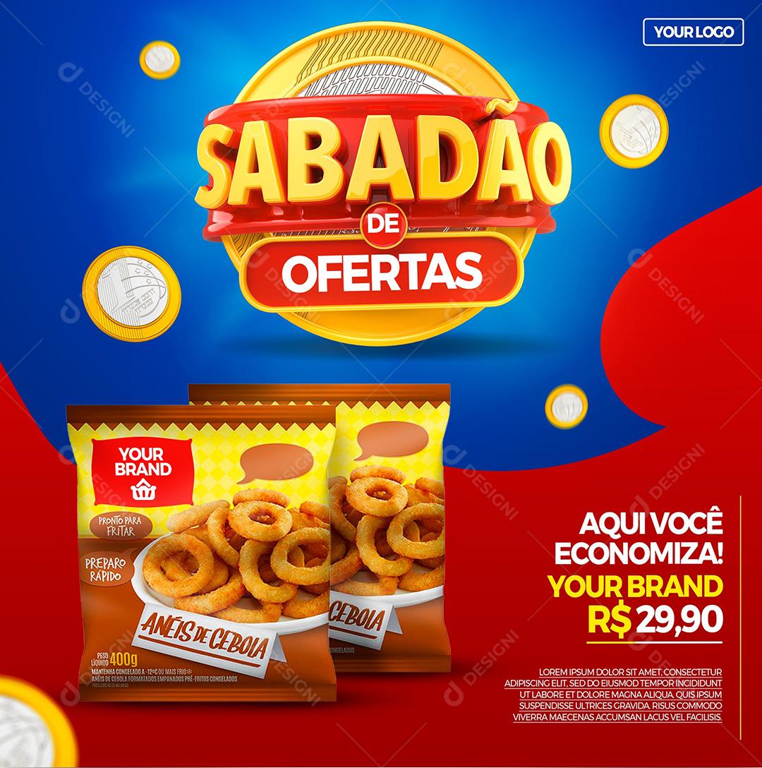 Social Media Sabadão de Ofertas Produtos Supermercados PSD Editável