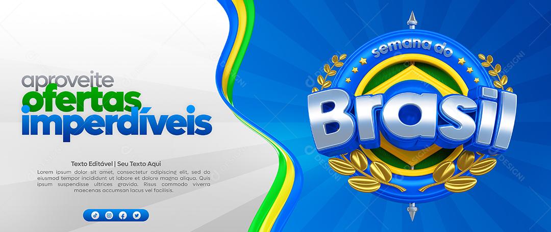 Banner aproveite ofertas imperdíveis Semana do Brasil Social Media PSD Editável
