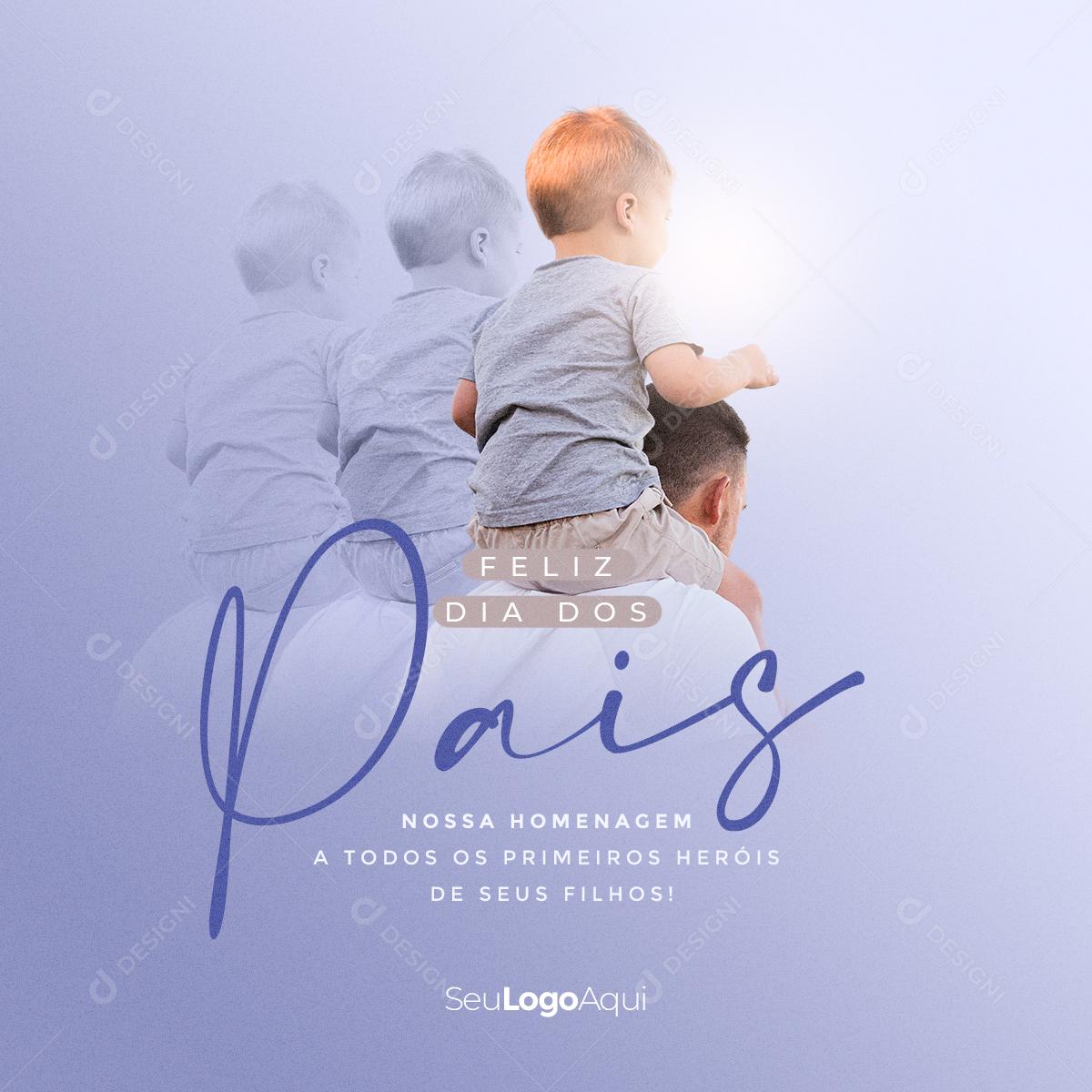 Social Media Feliz Dia dos Pais Nossa Homenagem PSD Editável