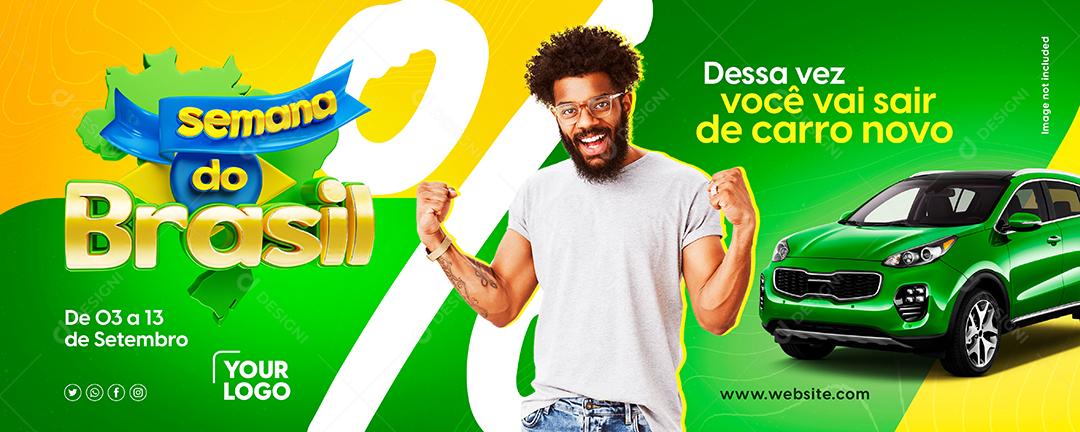 Social Media Banner Semana do Brasil Concessionaria Carros PSD Editável