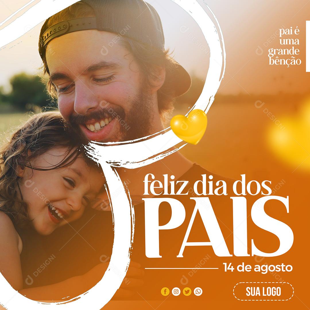 Pai é uma Grande benção Feliz Dia dos Pais Social Media PSD Editável
