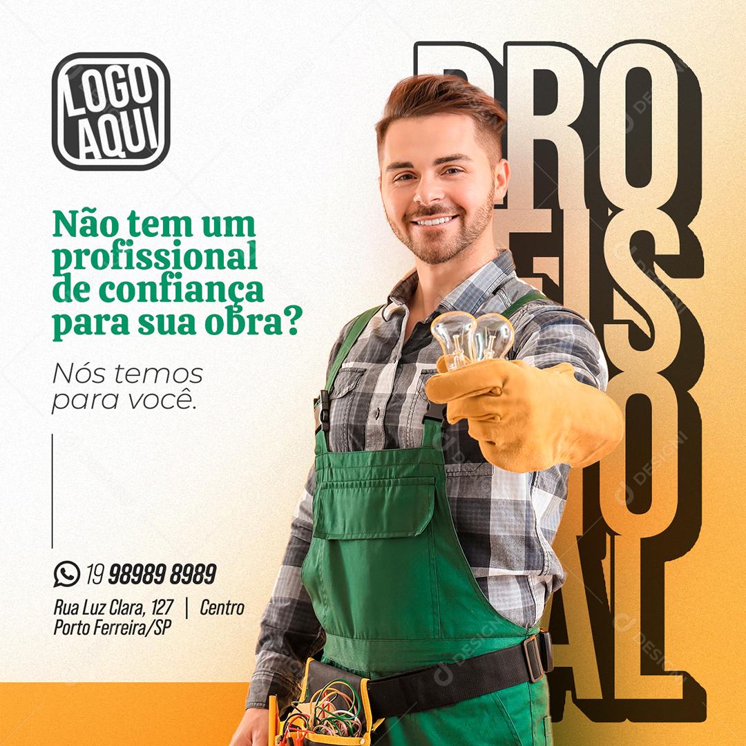 Não tem um profissional de confiança para sua obra Materiais Elétricos Social Media PSD Editável