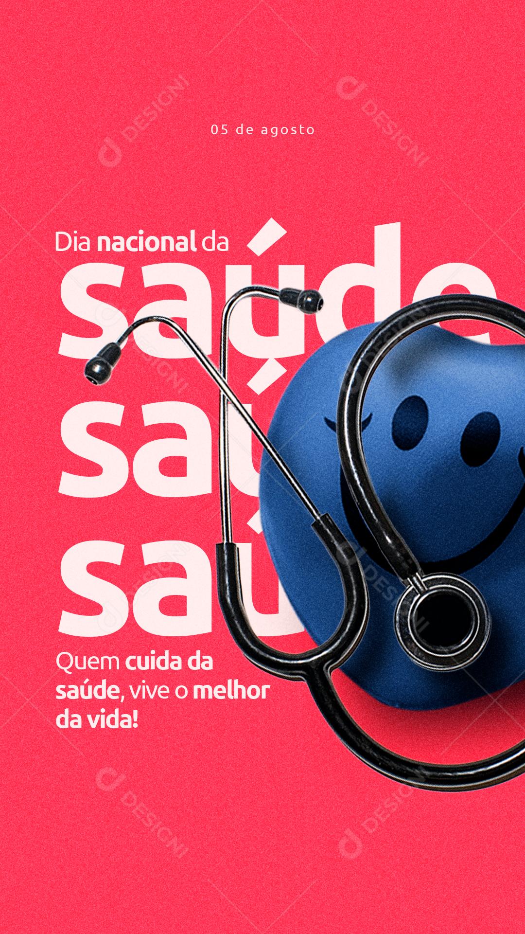 Story Quem cuida da saúde vive o melhor da Vida Dia Nacional da Saúde Social Media PSD Editável