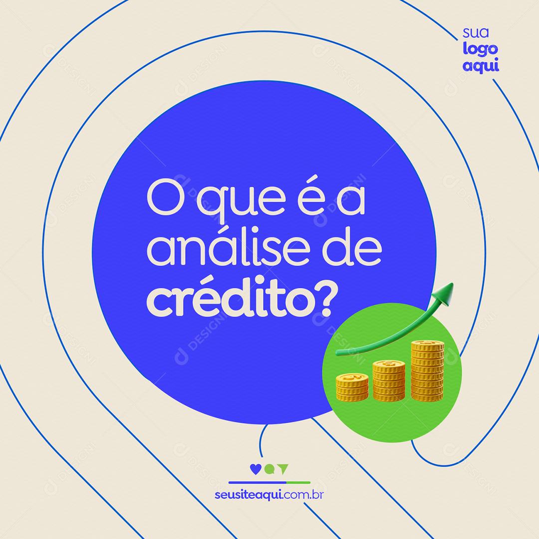 O que é a análise de Crédito Investimento Social Media PSD Editável