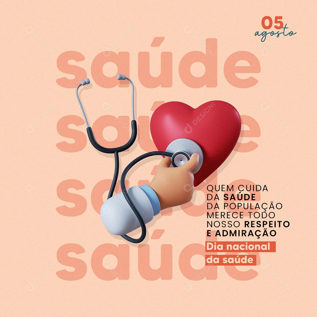 Quem cuida da Saúde da população merece todo nosso respeito Dia da Saúde Social Media PSD Editável