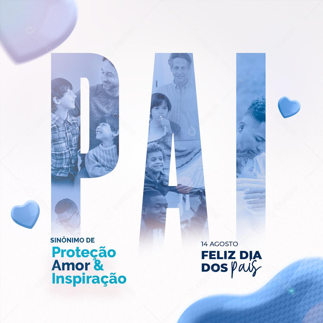 Feliz Dia dos Pais 14 de Agosto Social Media PSD Editável