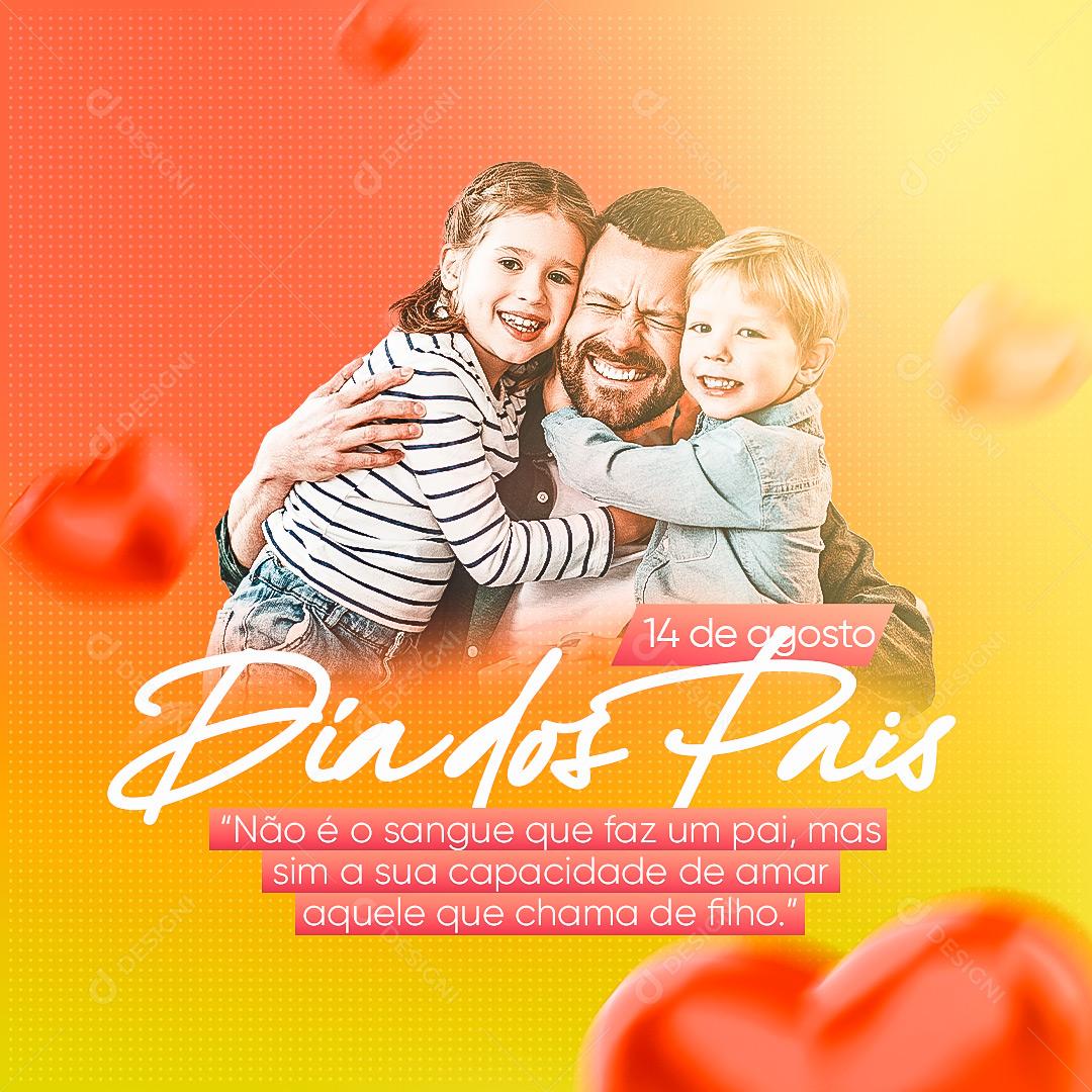 Feliz Dia dos Pais 14 de Agosto Social Media PSD Editável