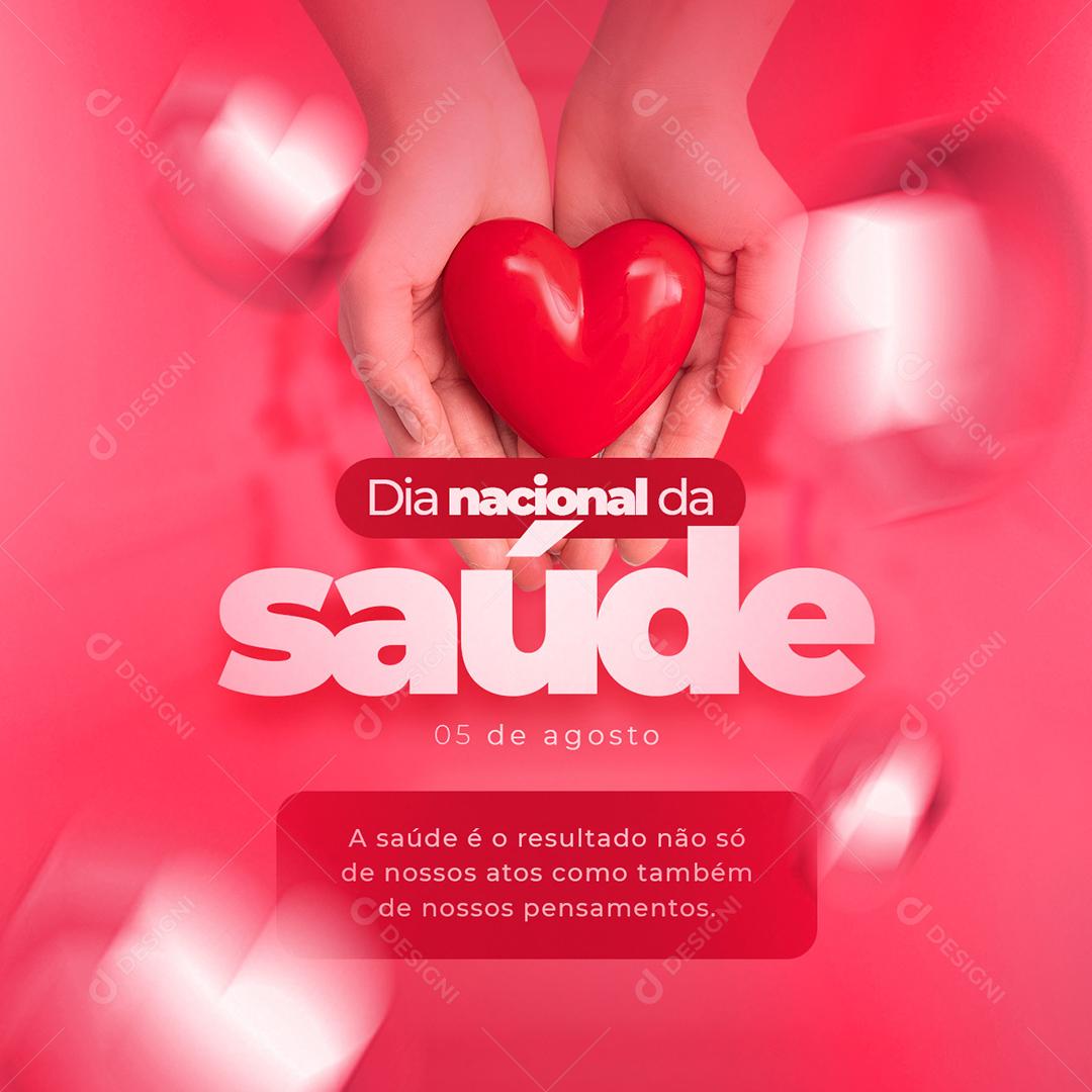 A Saúde é o resultado não só de nosso atos Dia Nacional da Saúde PSD Editável
