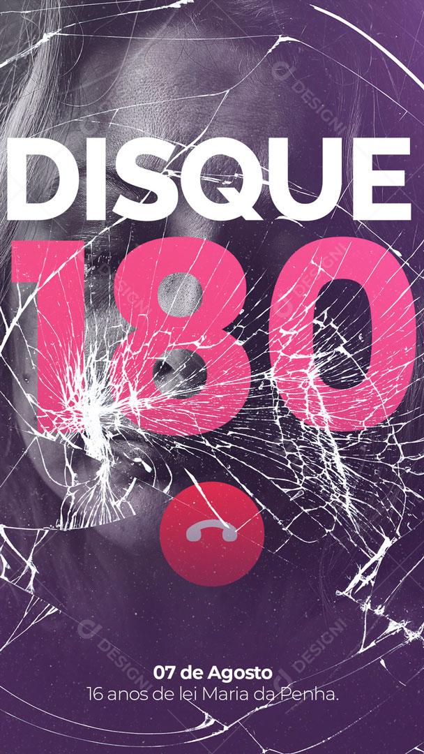 Story Dia da Lei Maria da Penha O Silêncio Fortalece o Agressor Denuncie Disk 180 Social Media PSD Editável