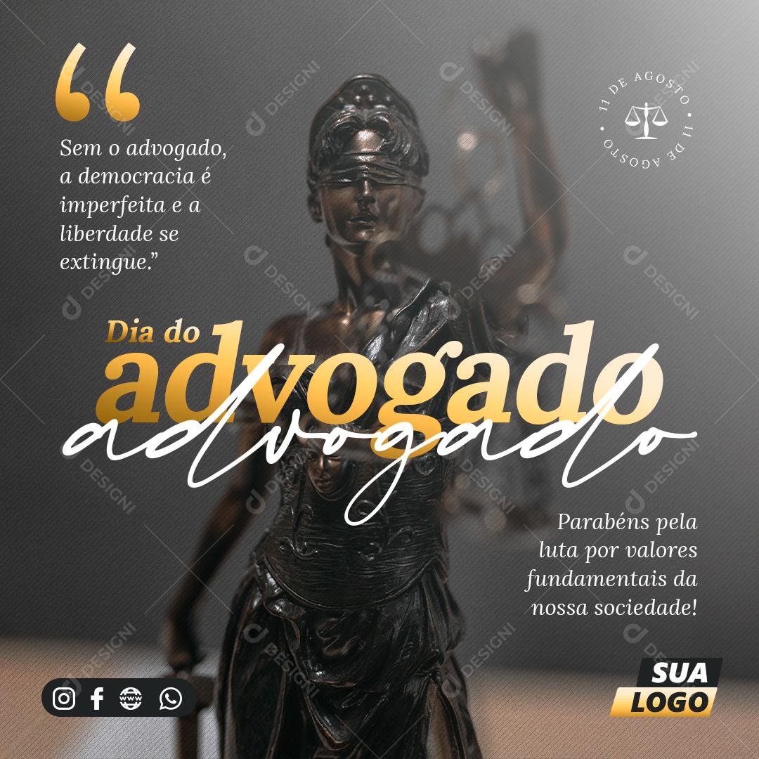 Social Media Dia do Advogado Nossa Homeagem PSD Editável