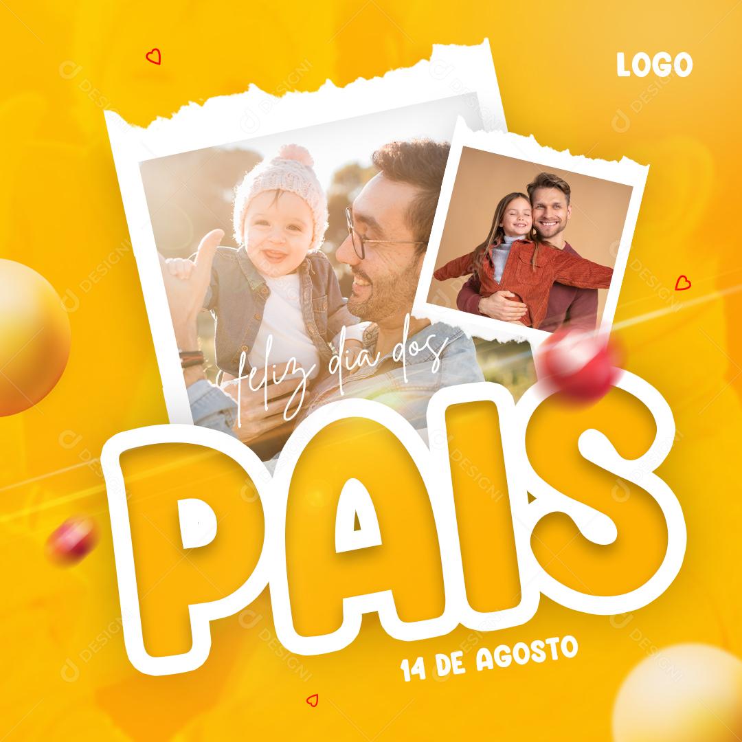 Feliz Dia dos Pais 14 de Agosto Social Media PSD Editável