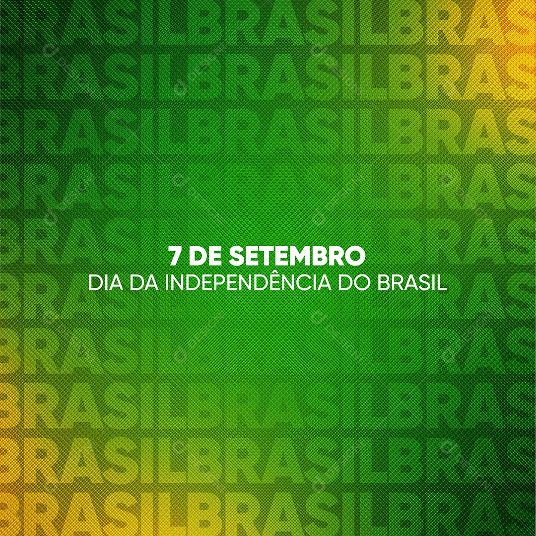 Dia da Independência do Brasil 7 de Setembro Social Media PSD Editável