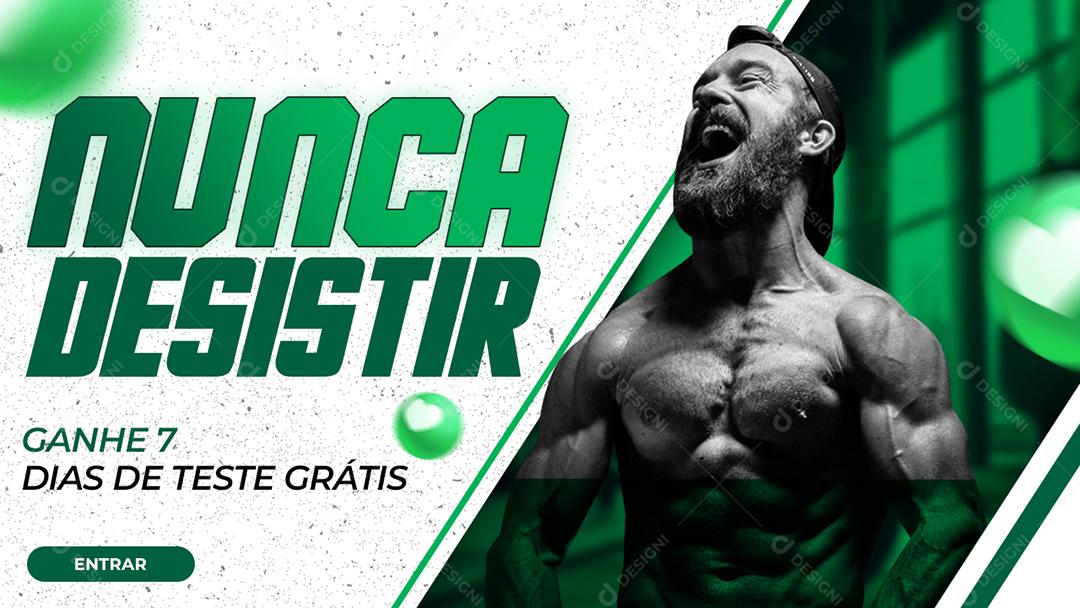 Banner Nunca Desistir Junte se a Obter 7 Dias Grátis Academia Social Media PSD Editável