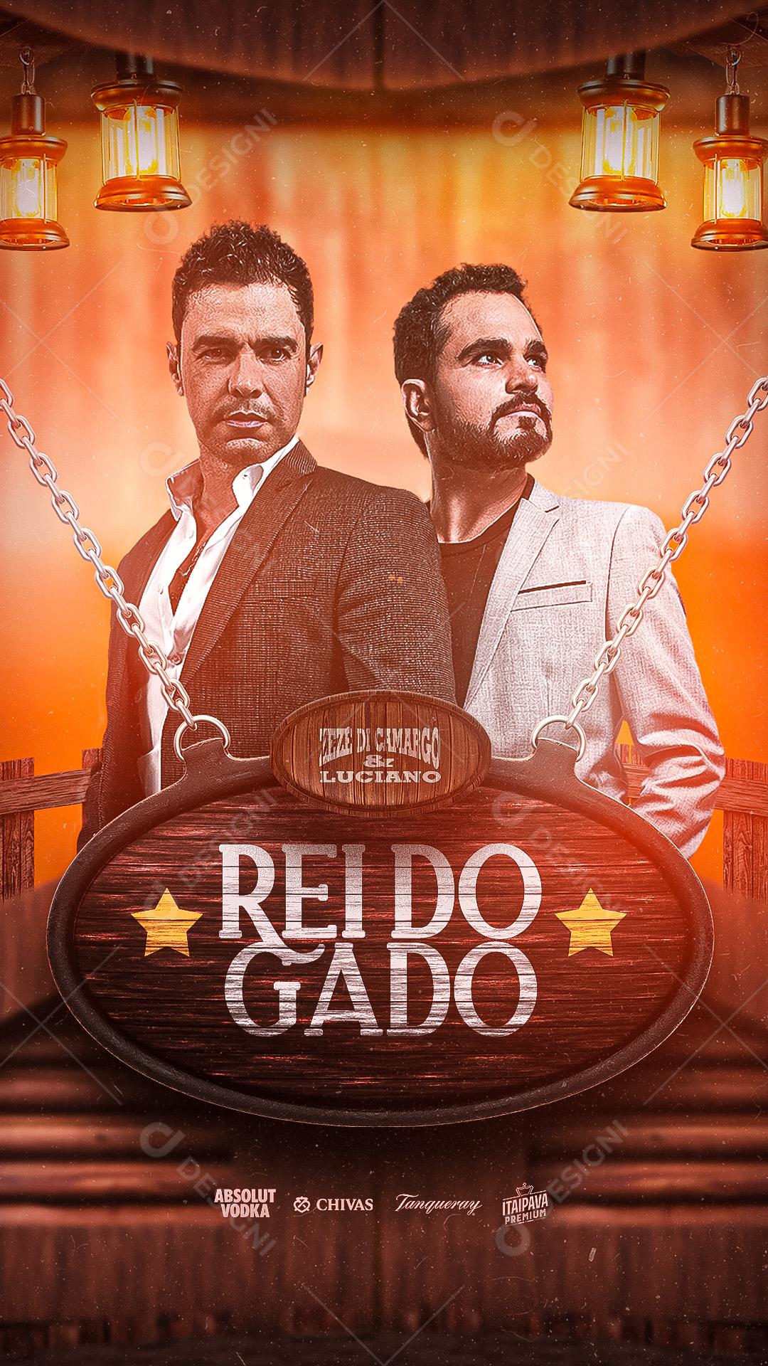 Story Rei do Gado Zezé Di Camargo e Luciano Flyers Social Media PSD Editável