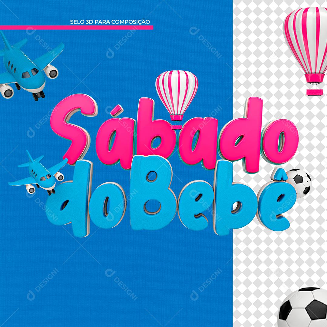 Sábado do Bebê Texto 3D para Composição PSD