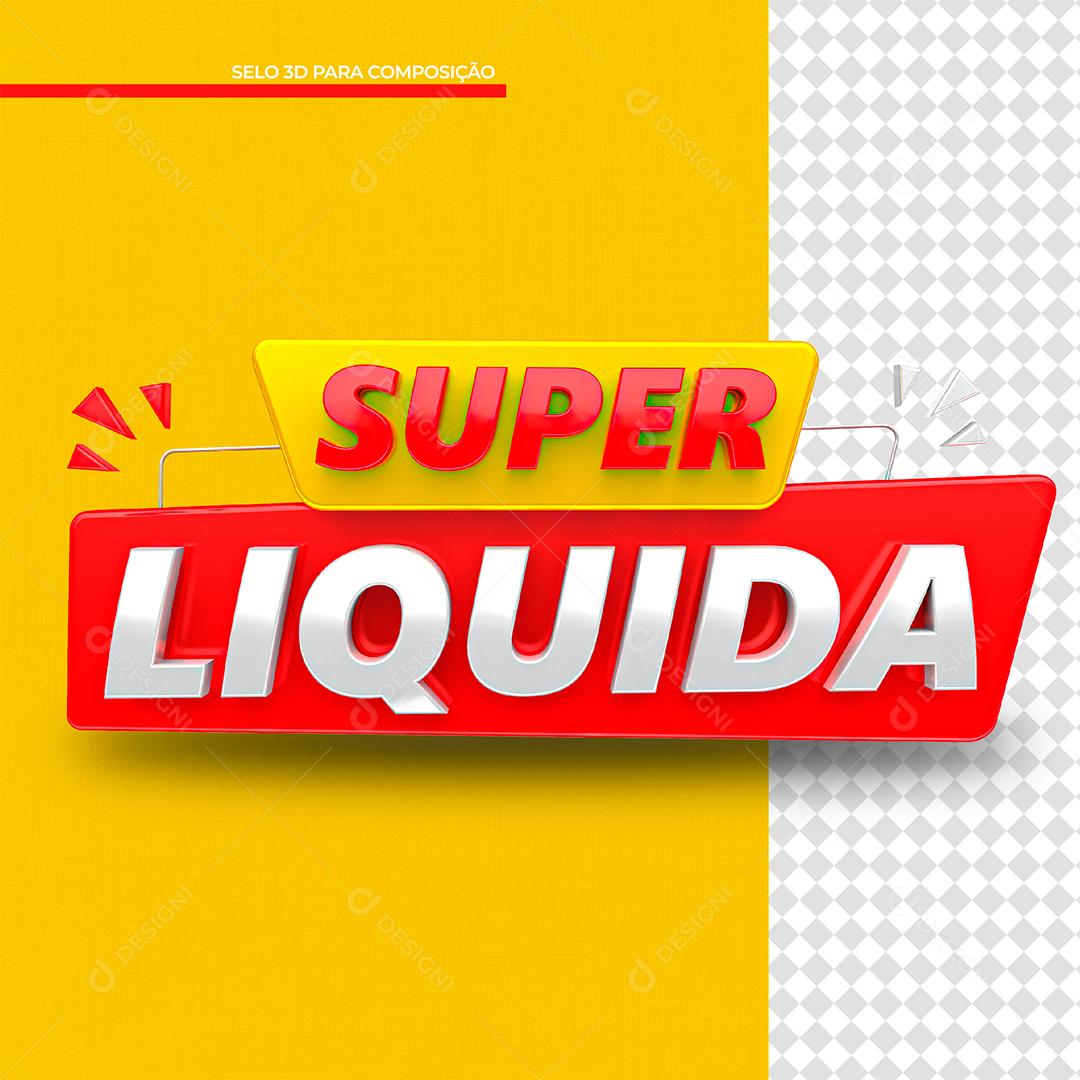 Super Liquida Selo 3D para Composição PSD