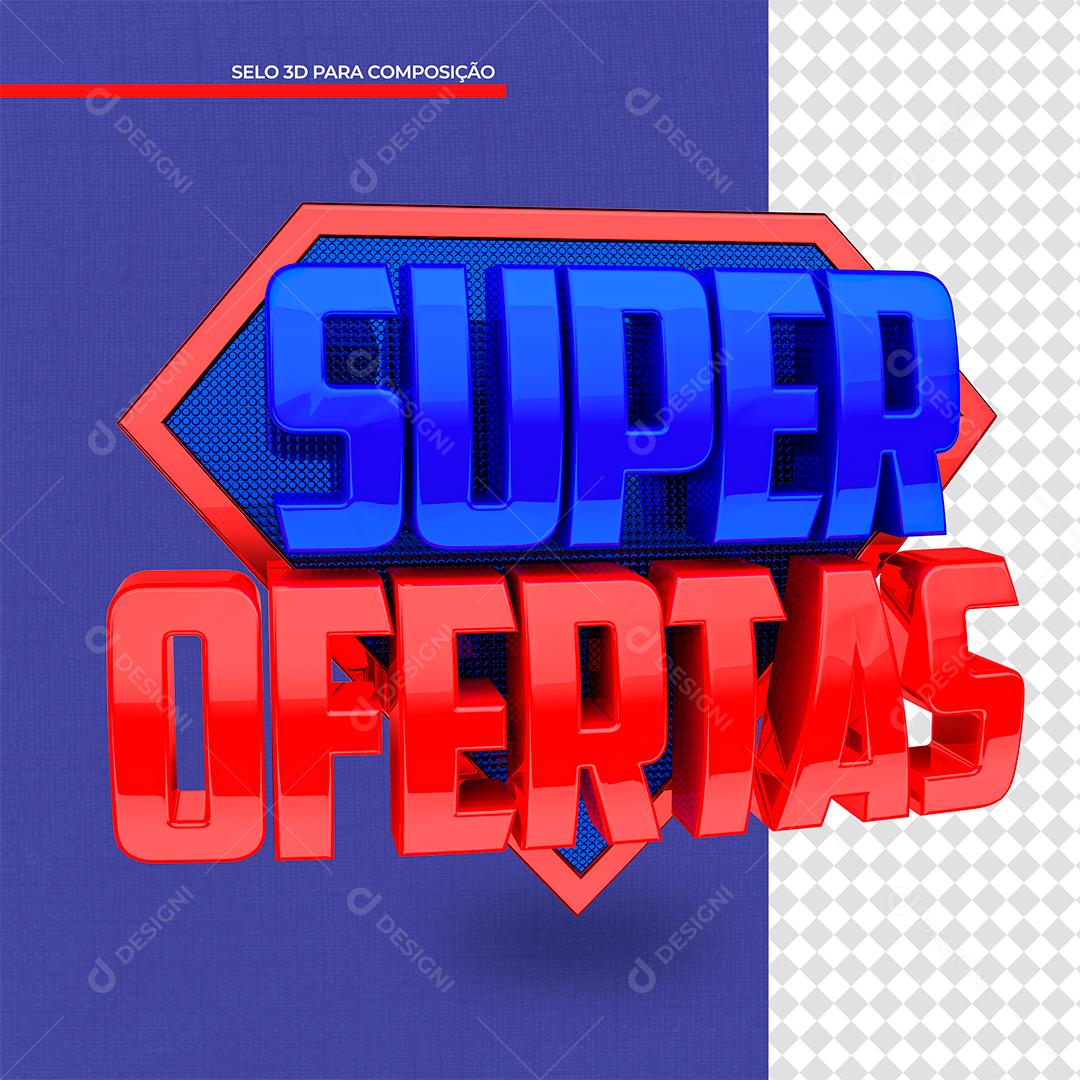 Super Ofertas Selo 3D para Composição PSD