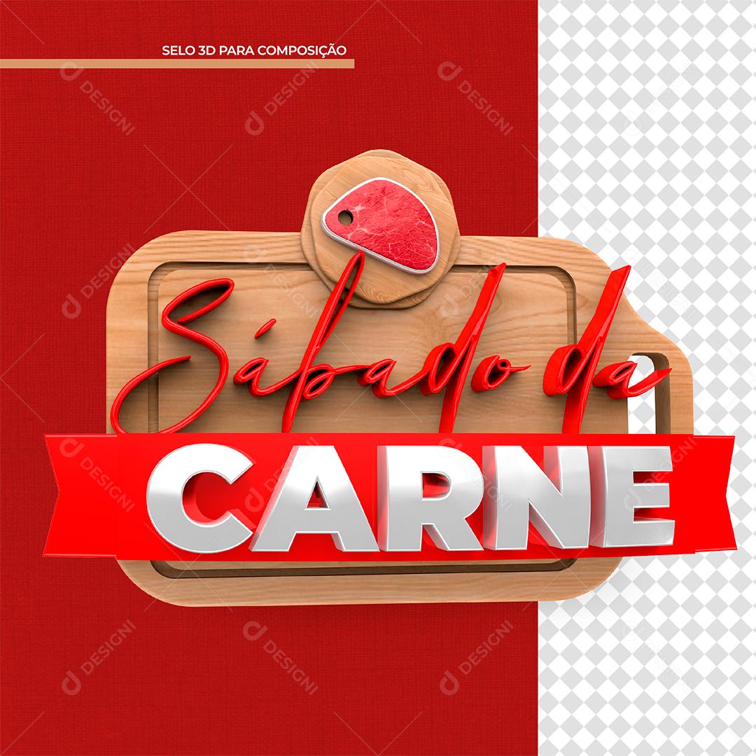 Sábado da Carne Selo 3D para composição PSD