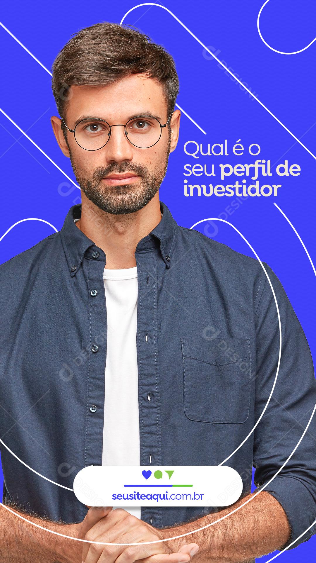Social Media Story Investimento Qual é o Seu Perfil de Investidor PSD Editável
