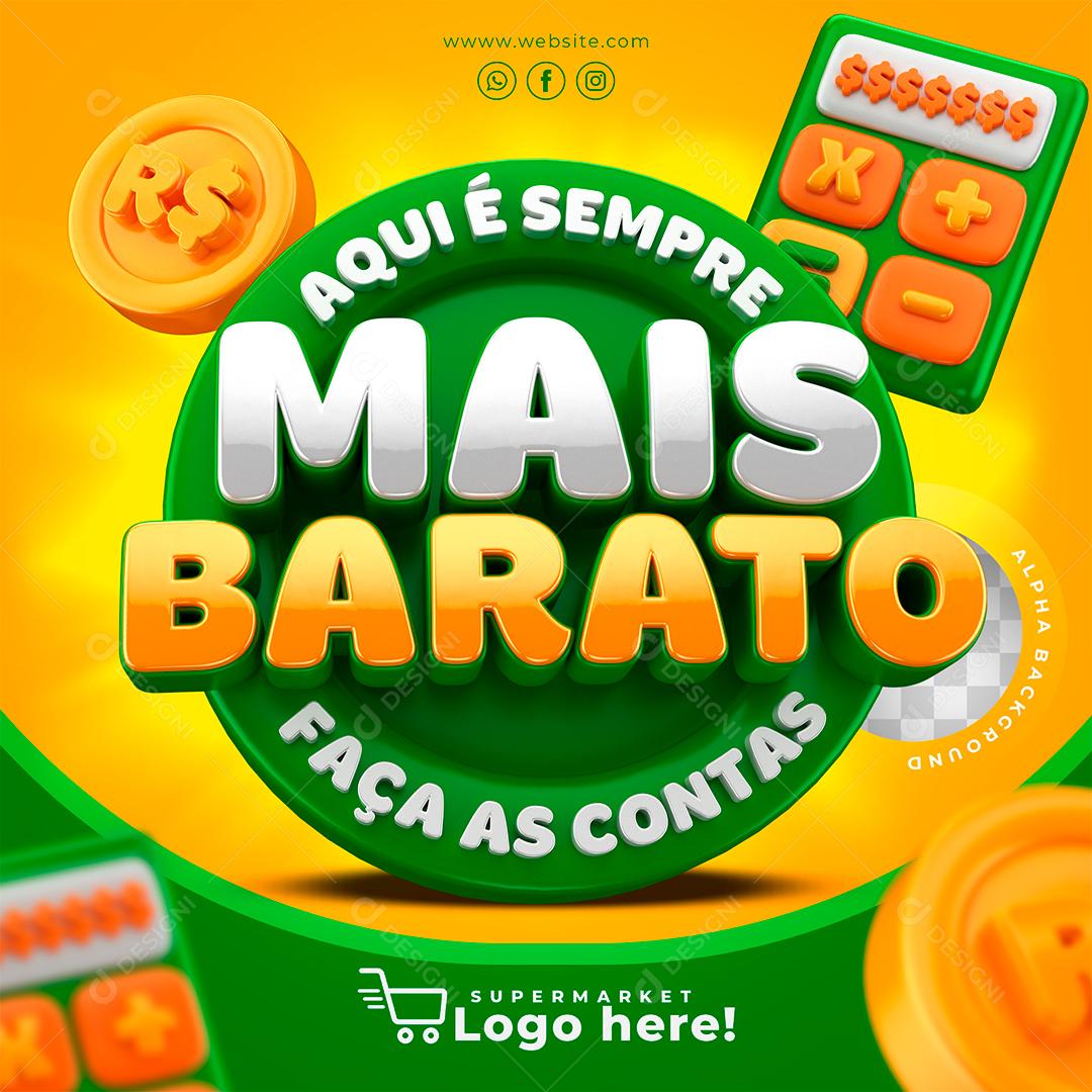 Aqui é sempre Mais Barato faça as contas Selo 3D Verde para Composição PSD