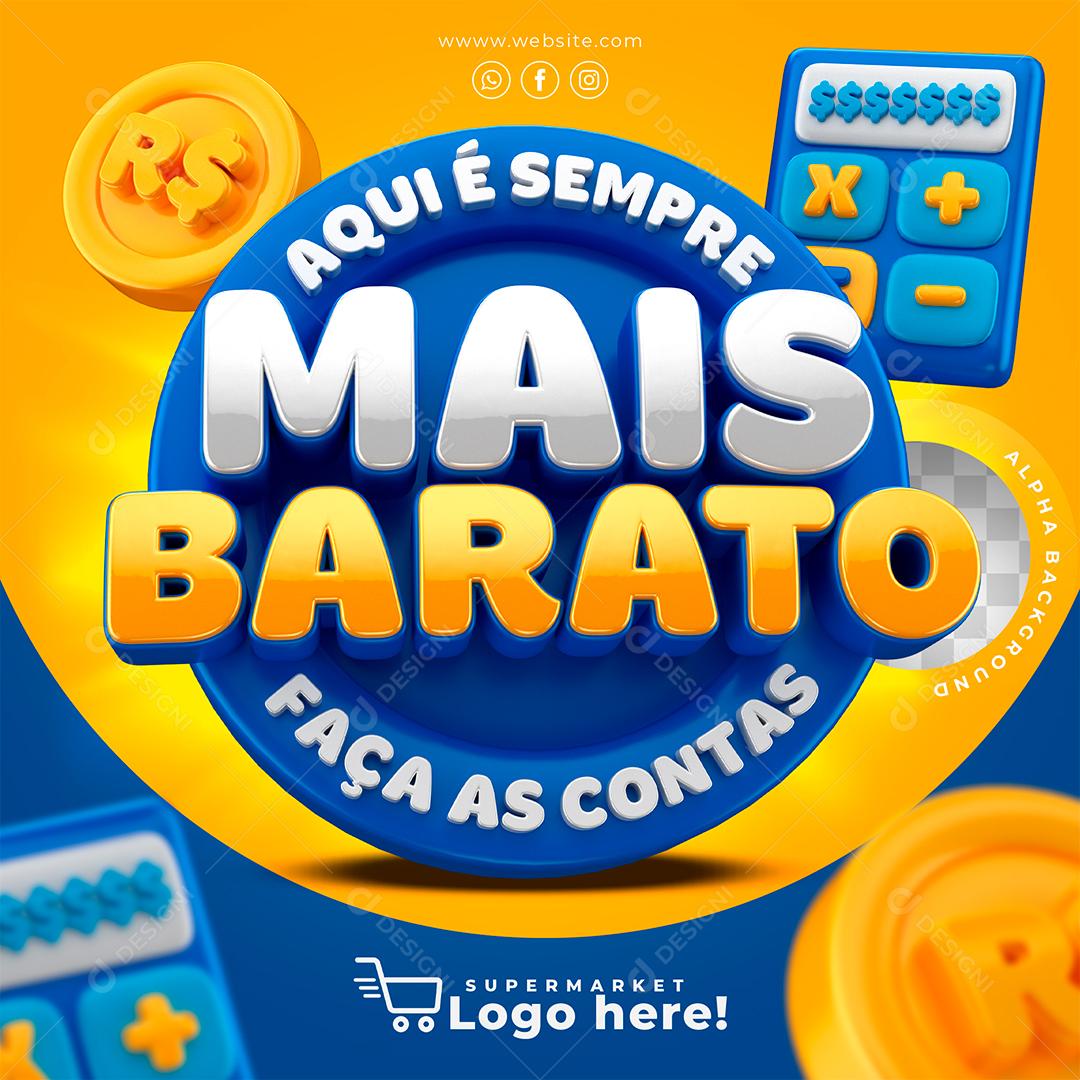 Aqui é sempre Mais Barato faça as contas Selo 3D Azul para Composição PSD
