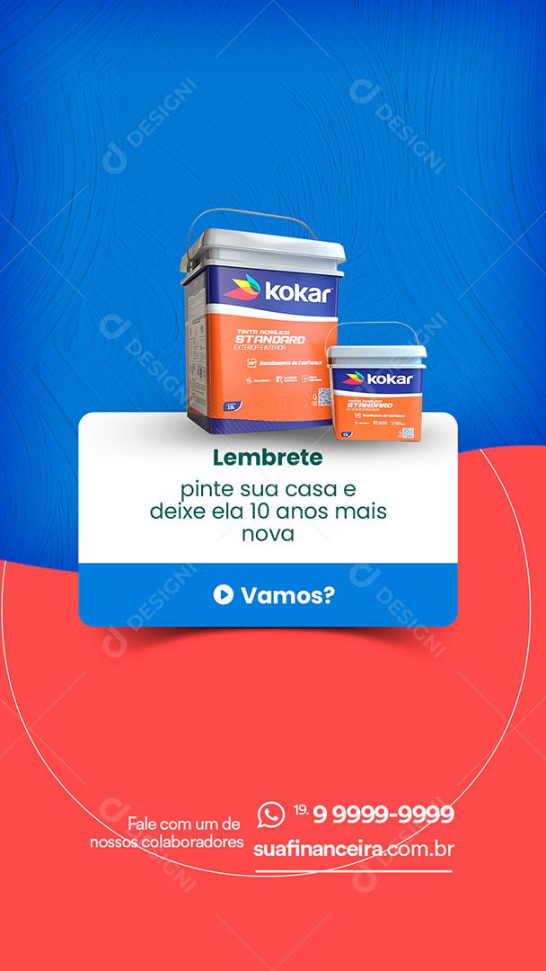 Story Lembrete Loja de tintas Kokar Social Media PSD Editável