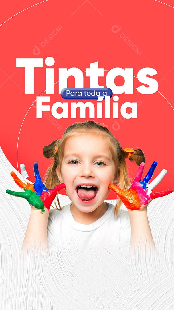 Story Loja de Tintas Para Todas a Família Social Media PSD Editável