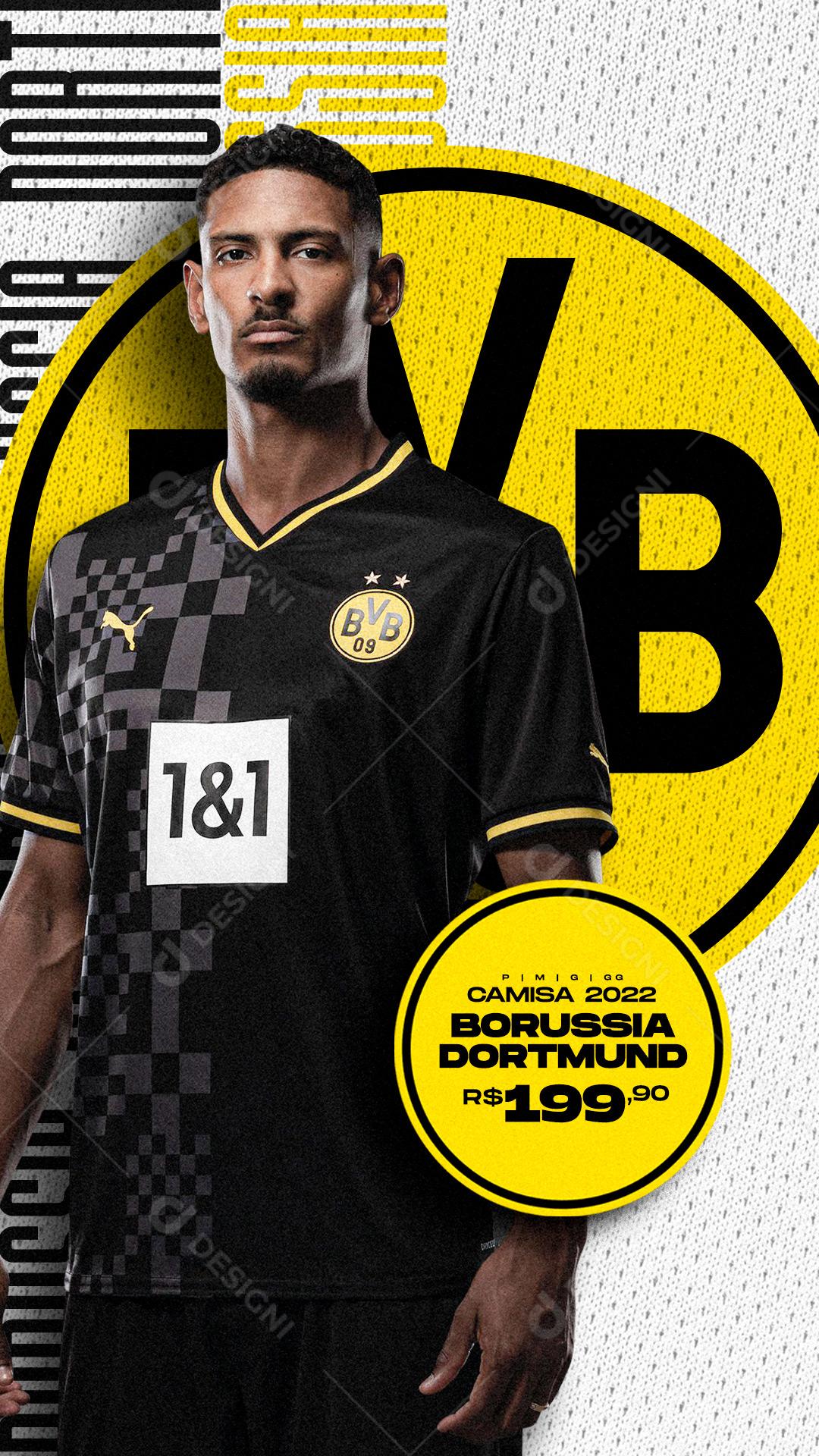 Story Camisa 2022 Borussia Dortmund Camisas de Times Loja Social Media PSD Editável