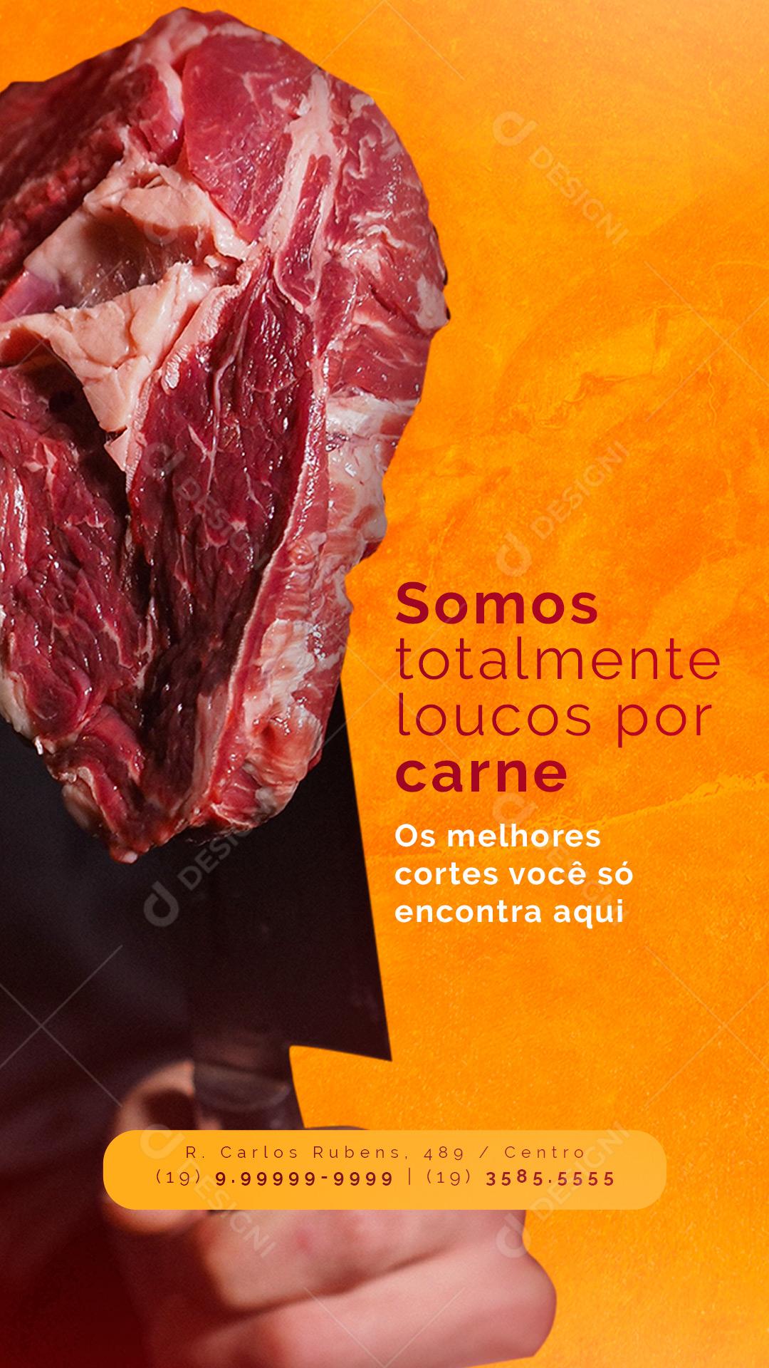 Story Somos totalmente louco por carne Açougue Social Media PSD Editável