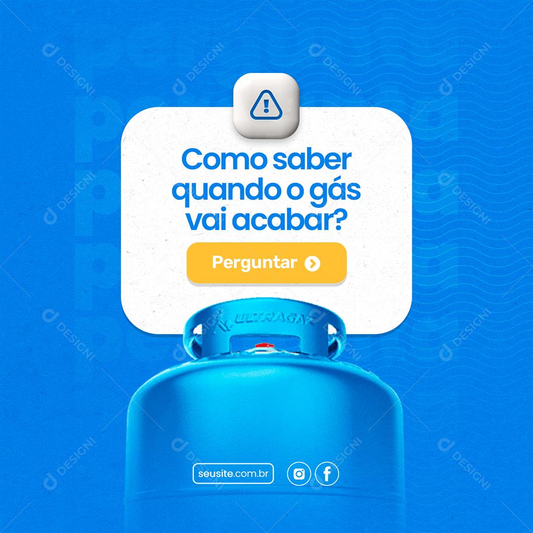 Como saber quando o Gás vai acabar Social Media PSD Editável