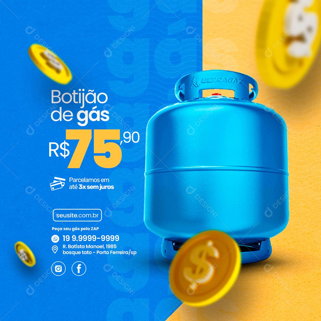 Botijão de Gás parcelamos em até 3x sem juros Social Media PSD Editável