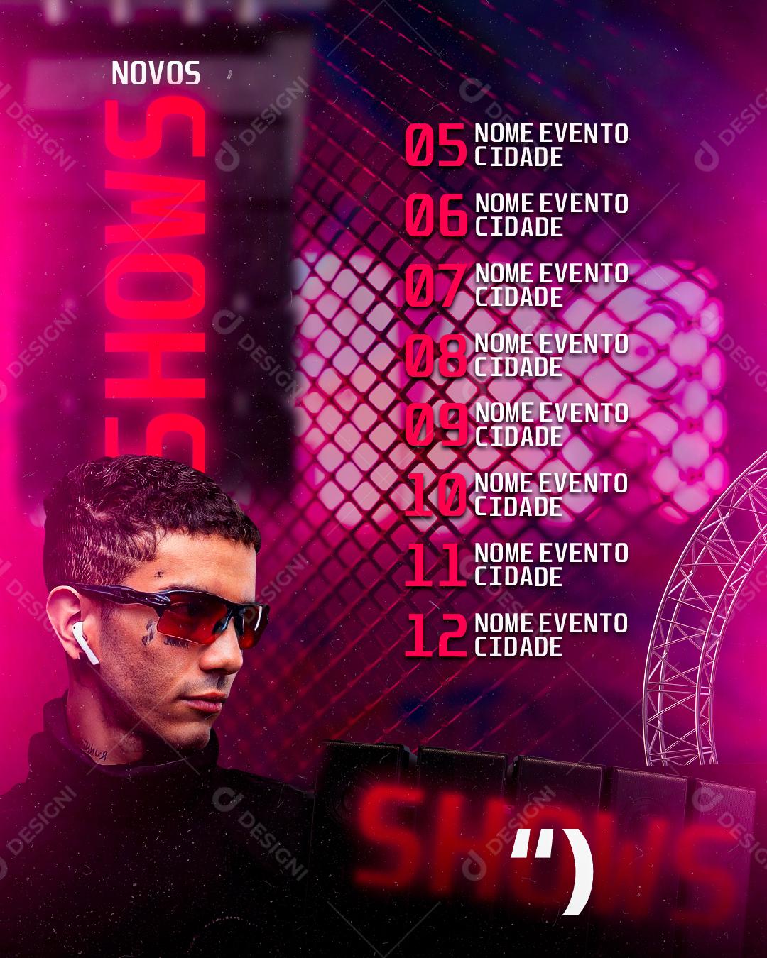 Flyer Novos Shows Agenda Social Media PSD Editável