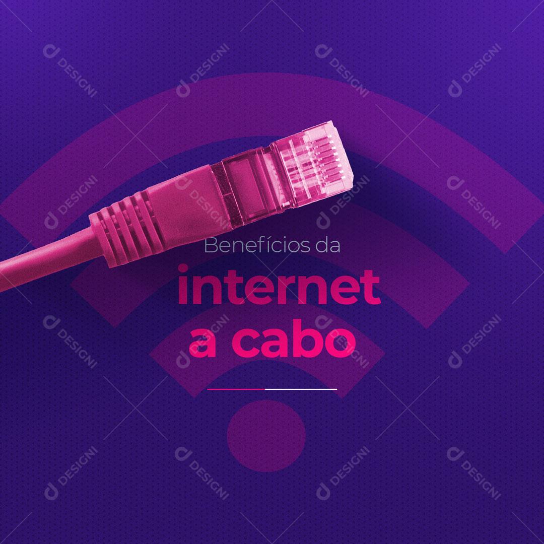 Provedor de Internet Benefícios da Internet a Cabo Social Media PSD Editável