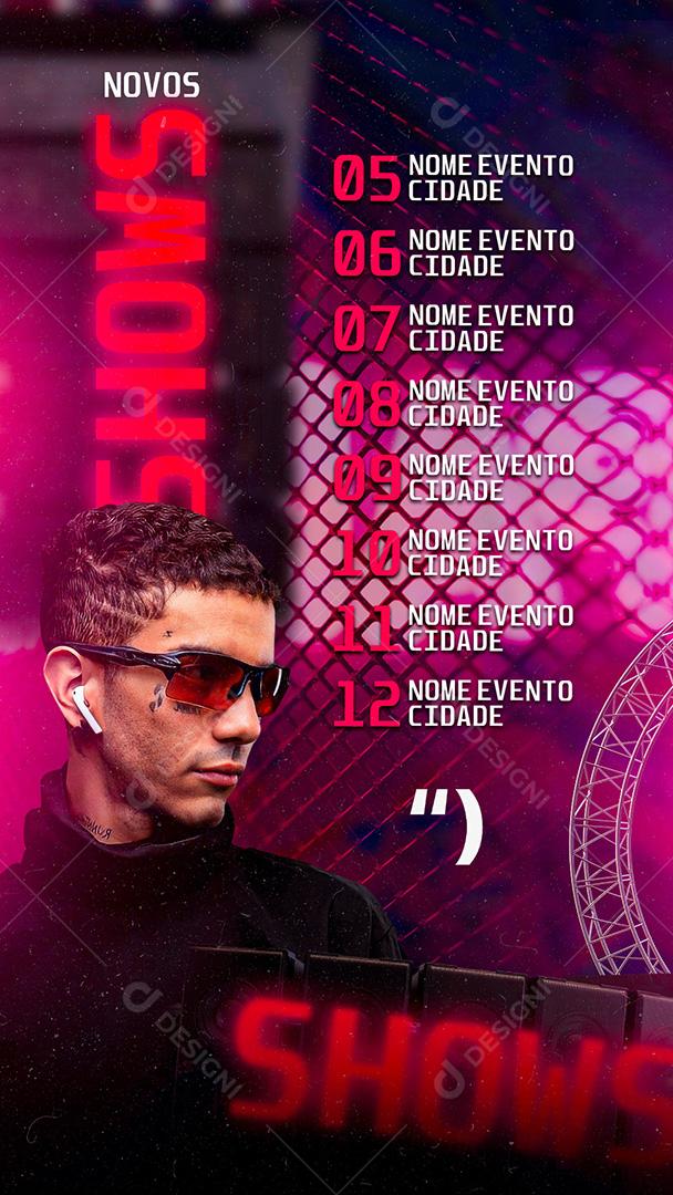 Flyer Story Novos Shows Agenda Social Media PSD Editável