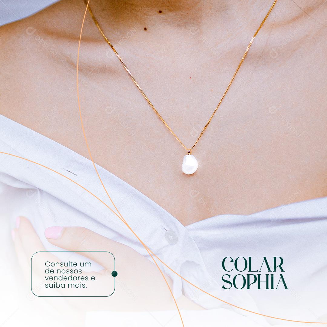 Post Semijoias Jóias Colar Sophia Social Media PSD Editável