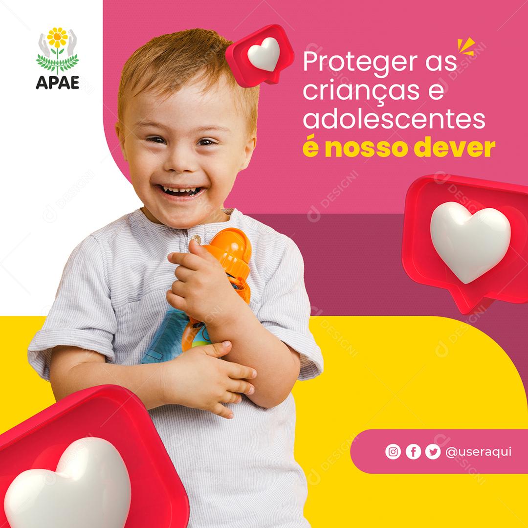 Proteger as crianças e adolescente é nosso dever Apae Social Media PSD Editável