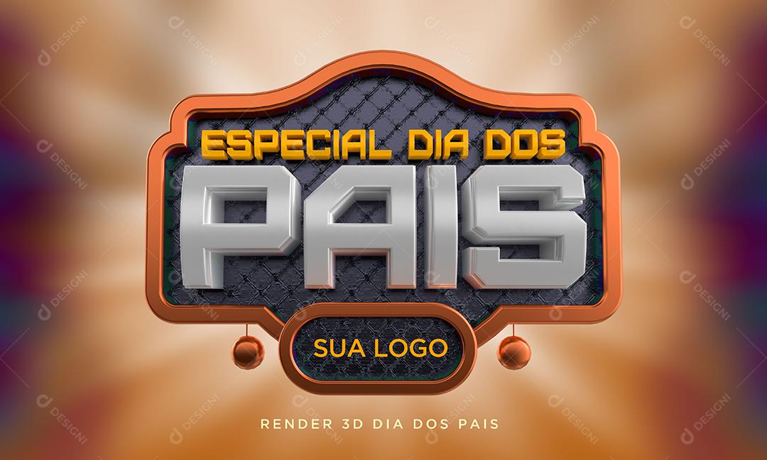 Selo 3D Para Composição Especial Dia Dos Pais PSD