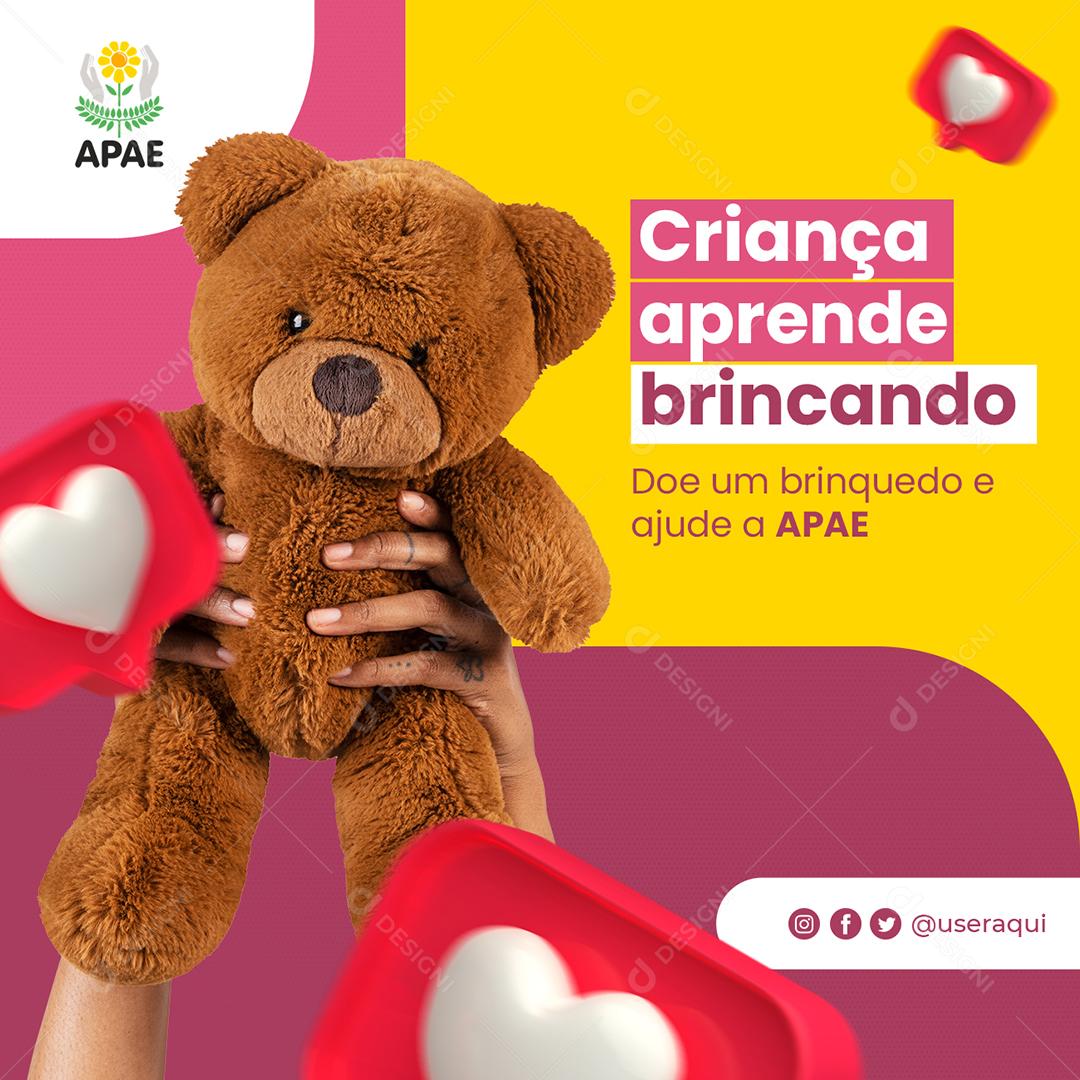 Criança aprende brincando doe um brinquedo e ajude a Apae Social Media PSD Editável