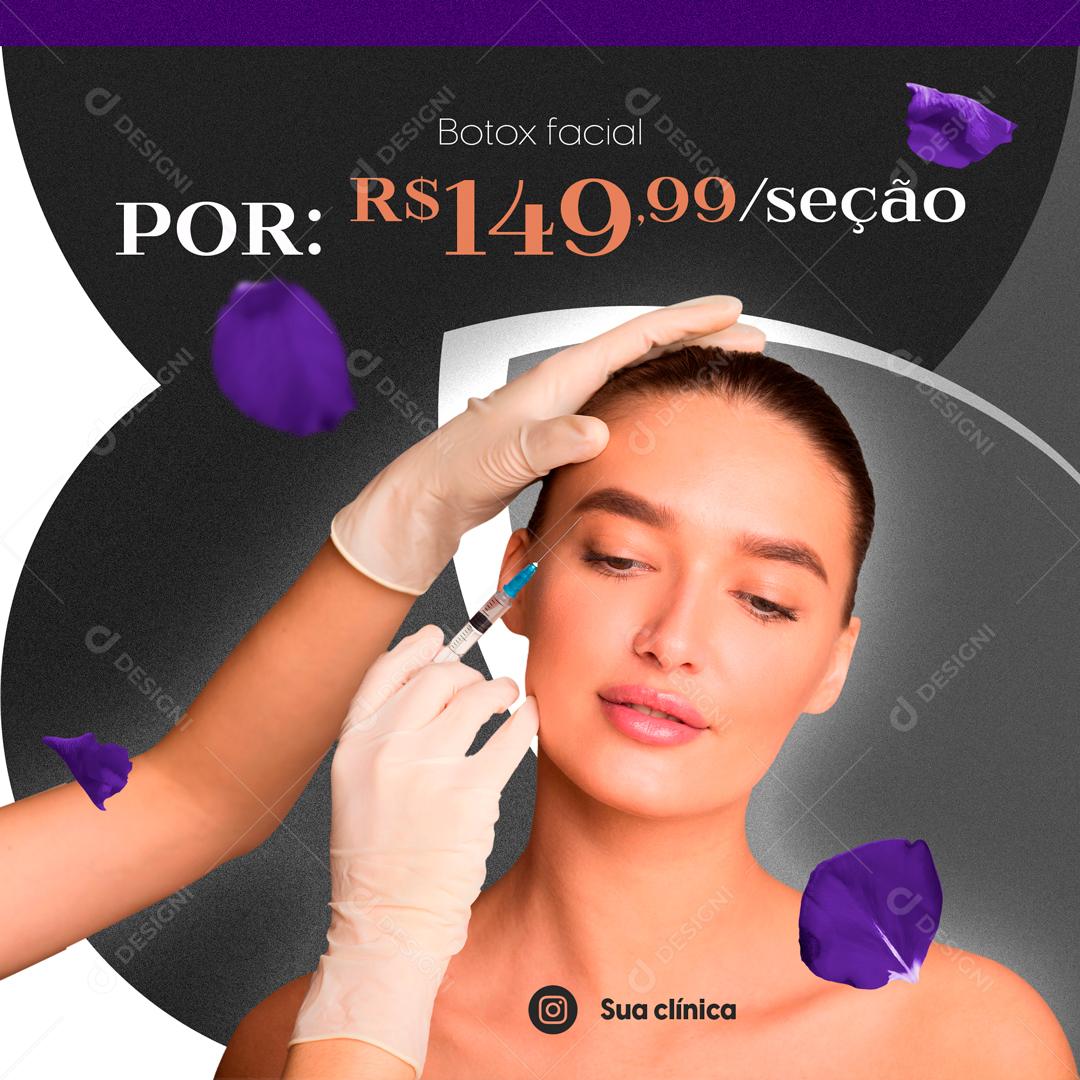Promoção Botox Facial Venha Já Conhecer Nosso Trabalho Social Media PSD Editável