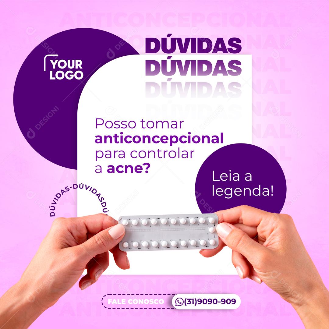 Posso Tomar Anticoncepcional Para Controlar a Acne Social Media PSD Editável