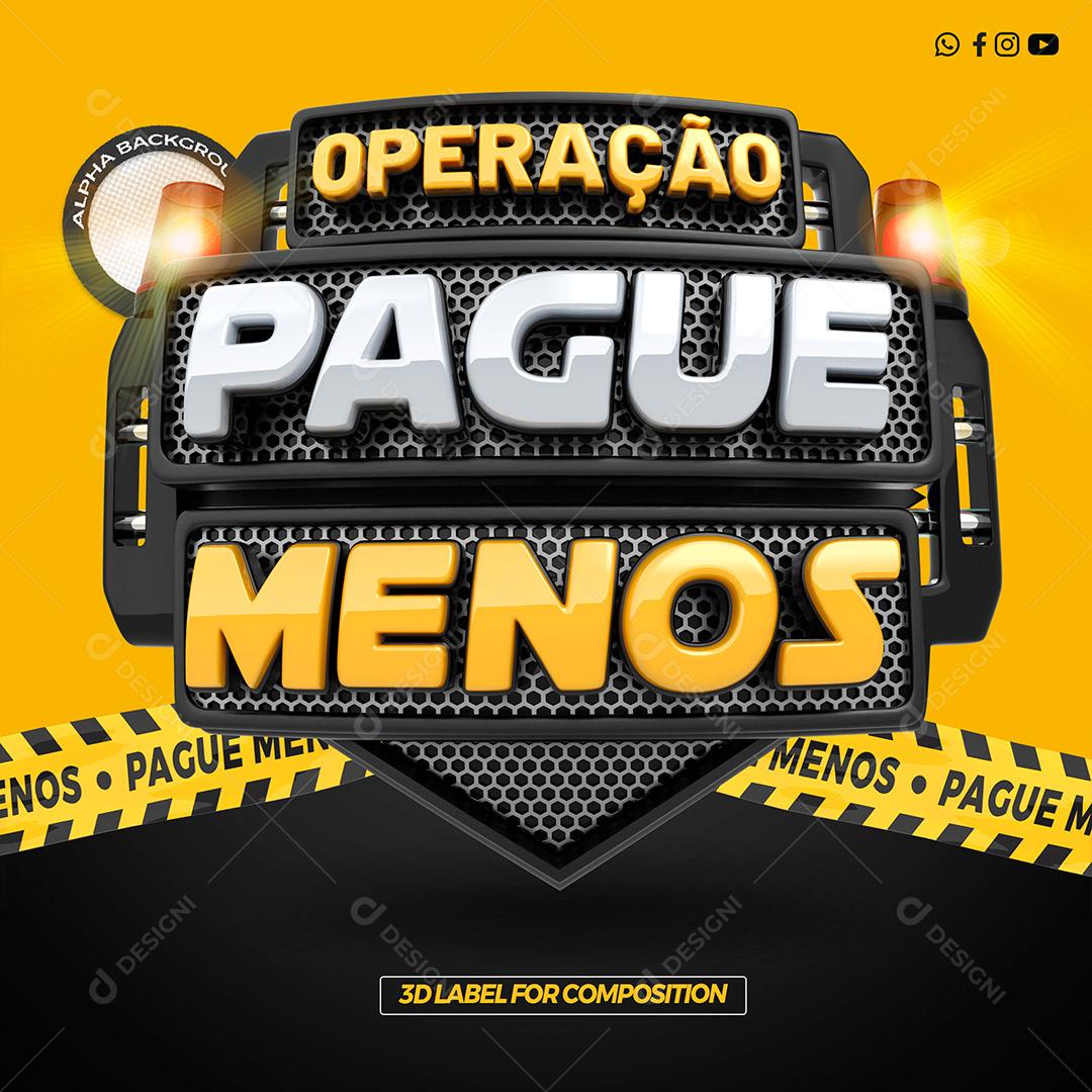 Operação Pague Menos Selo 3D Isolado em Fundo Amarelo Para Composição  PSD