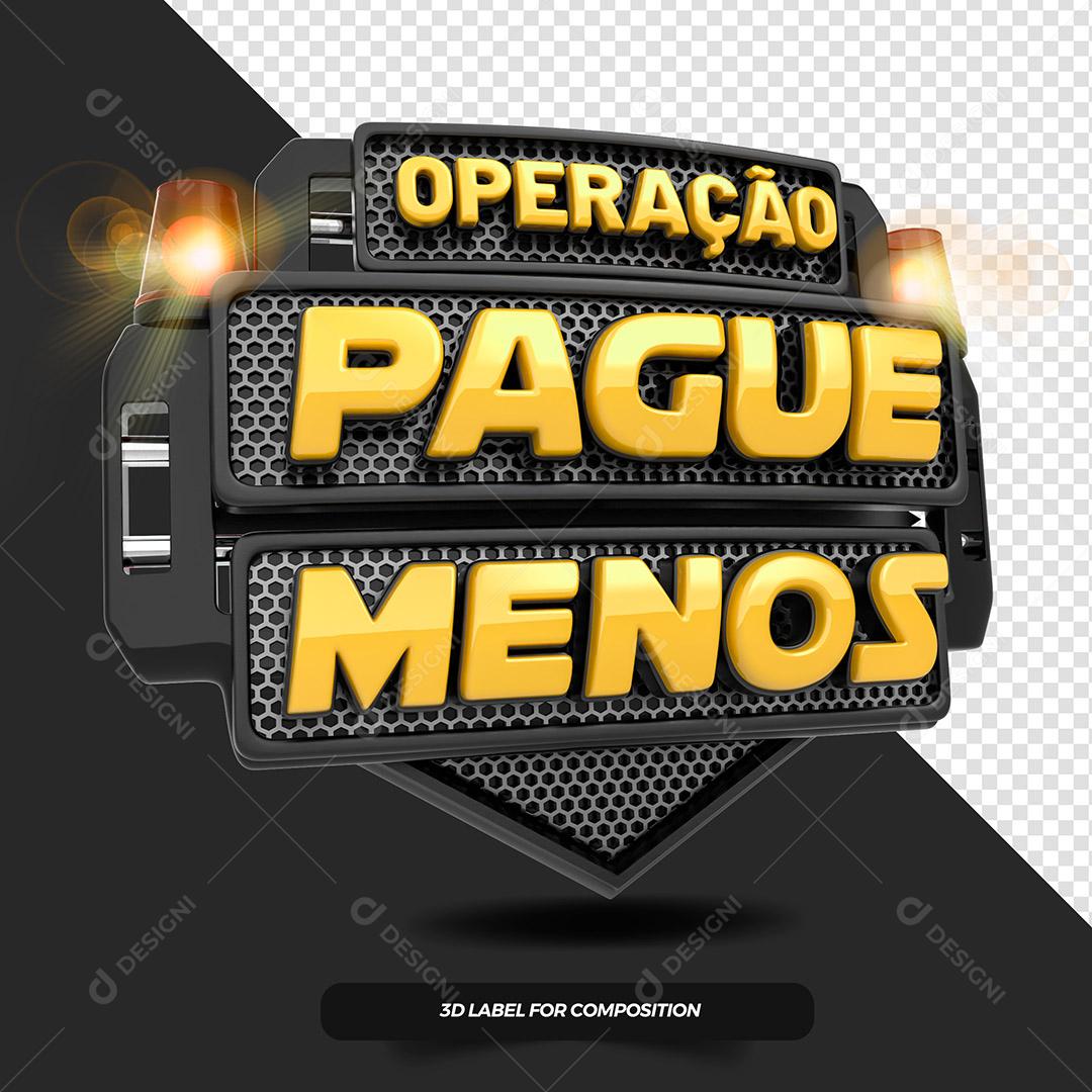 Operação Pague Menos Selo 3D Isolado em Fundo Preto Para Composição  PSD