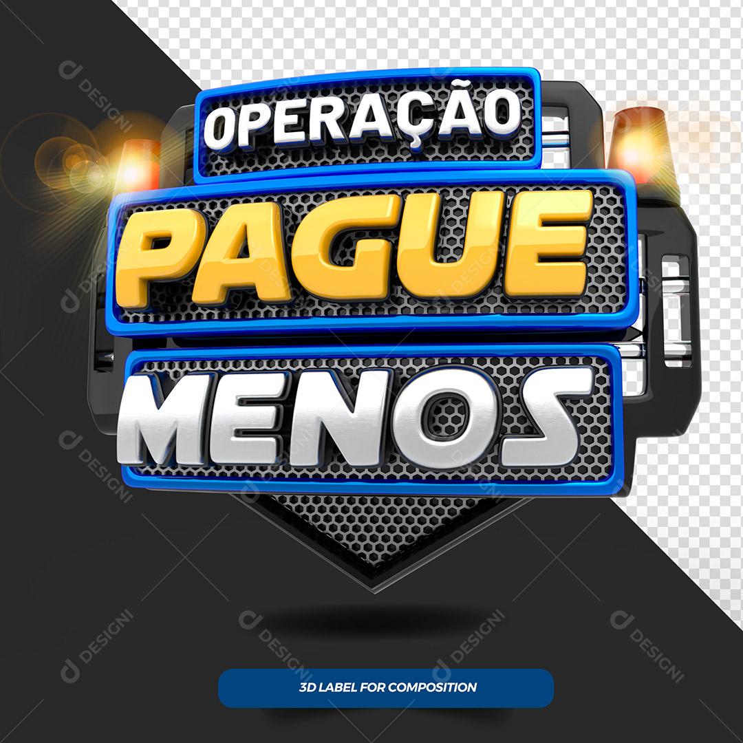 Operação Pague Menos Selo 3D Isolado em Fundo Preto Para Composição  PSD