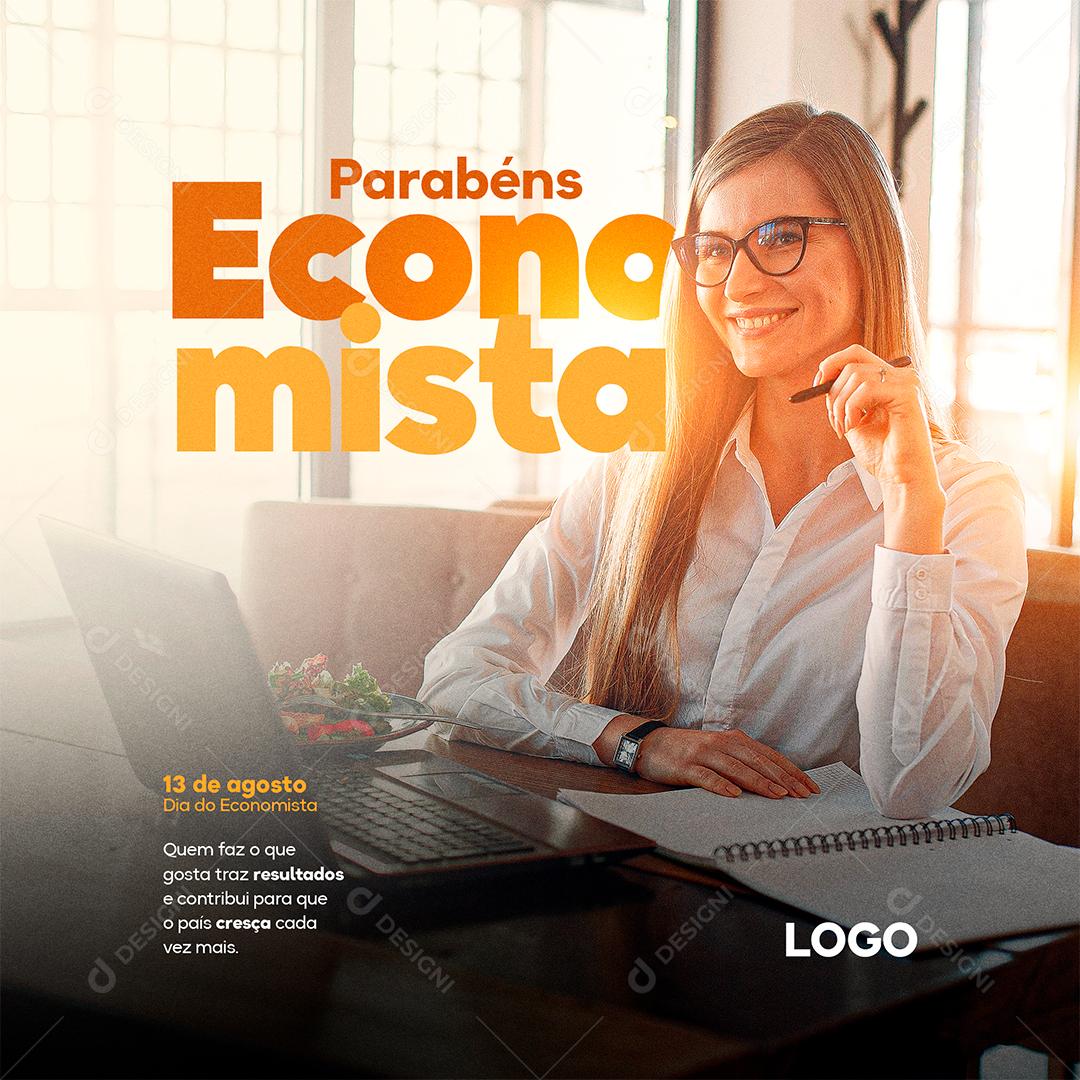 Quem faz o que gosta traz resultados Dia do Economista Social Media PSD Editável