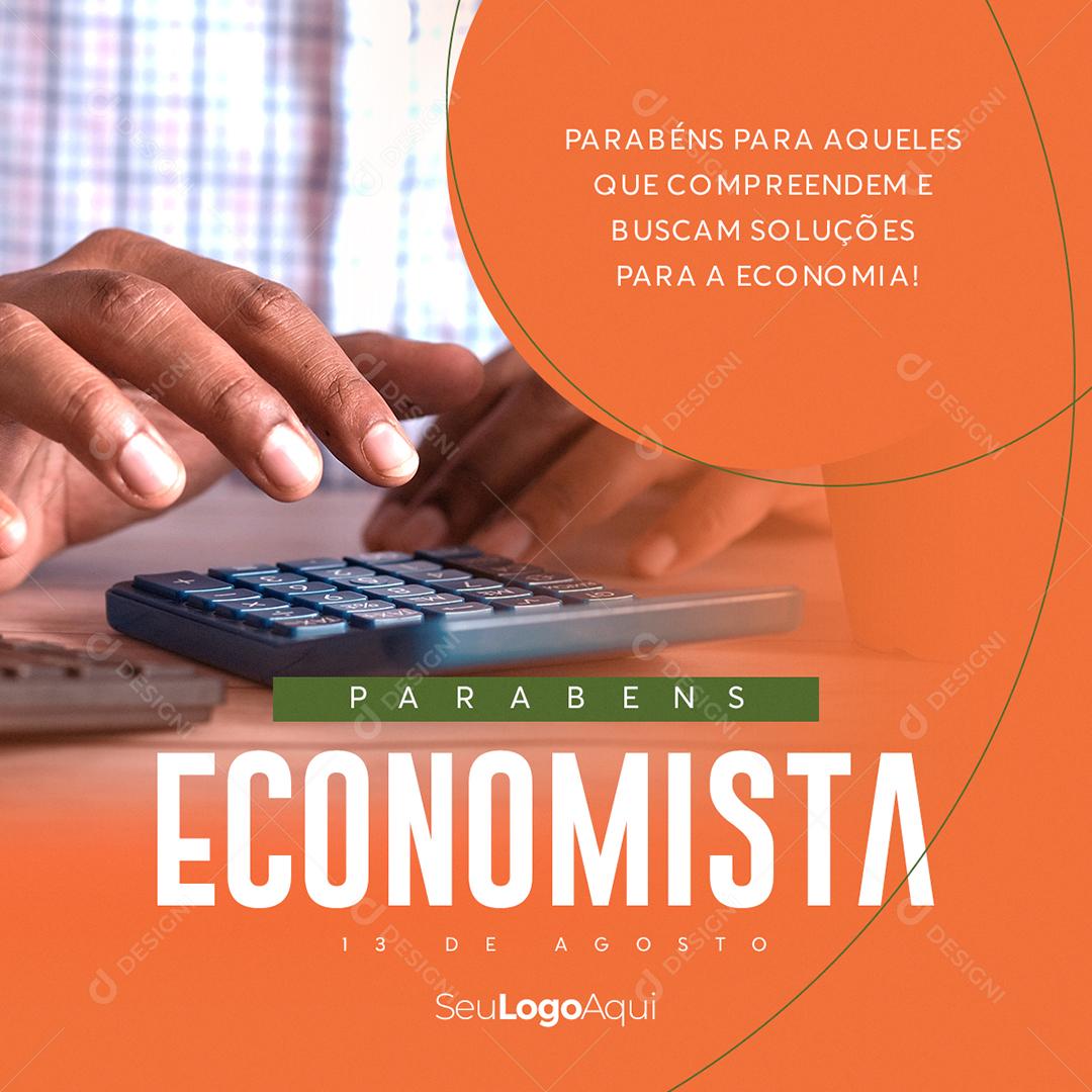Social Media Parabéns para aqueles que compreendem e buscam Dia do Economista PSD Editável