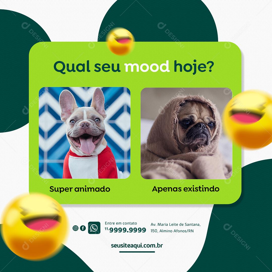 Qual seu mood hoje Clínica Veterinária Social Media PSD Editável