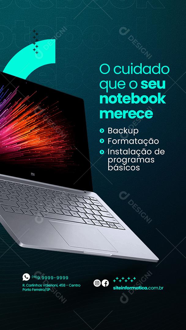 Story O cuidado que o seu Notebook merece Assistência Técnica Social Media PSD Editável